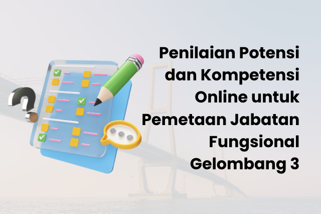 Demi mendukung program asta cita bidang SDM, Balai Pensi adakan Asesmen