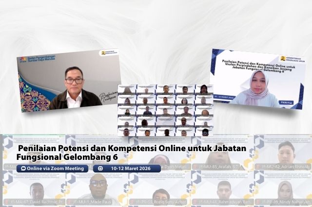BPSDM Kementerian PU Gelar Penilaian Potensi dan Kompetensi Online untuk Jabatan Fungsional Gelombang 6