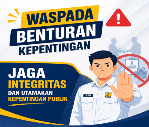 Waspada Benturan Kepentingan