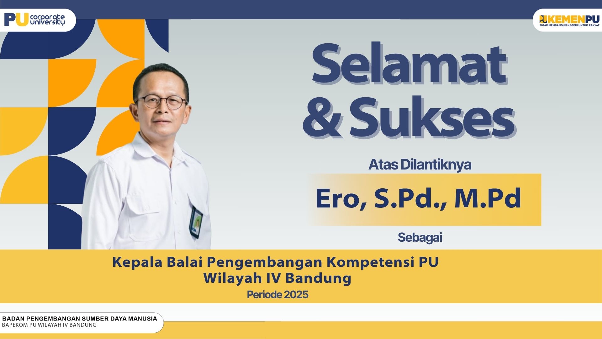 Selamat dan Sukses Bapak Ero, S.Pd., M.Pd