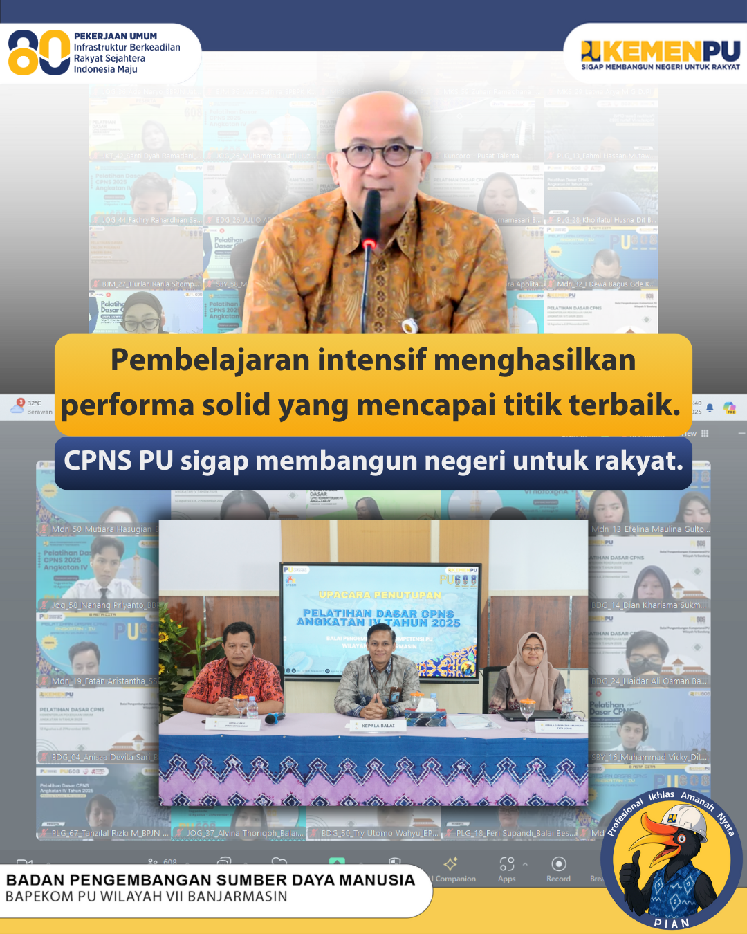 LATSAR CPNS PU ANGKATAN IV DITUTUP: MENYIAPKAN ASN BERINTEGRITAS UNTUK TANTANGAN PEMBANGUNAN